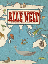 Alle Welt. Das Landkartenbuch von Aleksandra Mizielinska und Daniel Mizielinski_Moritz Verlag_Buchcover