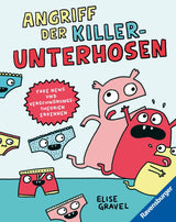 Angriff der Killerunterhosen von Elise Gravel_Ravensburger_Buchcover_01