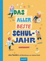 Das allerbeste Schuljahr von Jess Sanders_Zuckersüß Verlag_Buchcover