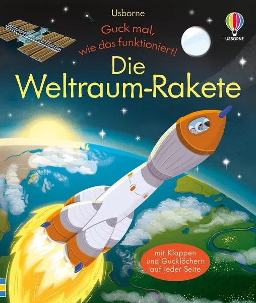Guck mal, wie das funktioniert! Die Weltraum-Rakete von Usborne Verlag_Klappenbuch ab 3 Jahren_Buchcover