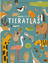 Mein großer Tieratlas von Kateein Wiehle_Julius Beltz & Gelberg Verlag_Buchcover