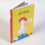 Untenrum. Und wie sagst Du? von Noa Lovis Peifer, Linu Lätitia Blatt und Yayo Kawamura_Beltz & Gelberg Verlag_Buch stehend