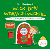 Weck den Weihnachtswichtel. Ein Weihnachts-Mitmachbuch. Zum Schütteln, Schaukeln, Pusten und mehr. Von 2 bis 4 Jahren von Nico Sternbaum_Bassermann_Buchcover