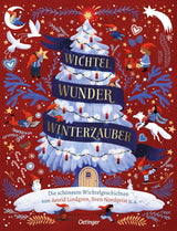 Wichtel, Wunder, Winterzauber von Astrid Lindgren, Sven Nordqvist u.a._Oetinger Verlag_Buchcover