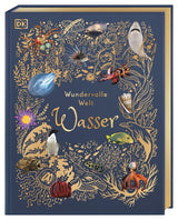 Wundervolle Welt. Wasser von Sam Hume_DK Verlag Dorling Kindersley_Buchcover