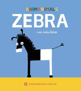 Zebra Animanimals von Julia Ocker_Kindermann Verlag_Buchcover