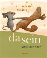 Bilderbuch da sein von Kathrin Schärer_Hanser Verlag_Buchcover