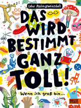 Buch "Das wird bestimmt ganz toll!" von Labor Ateliergemeinschaft_Beltz & Gelberg_Buchcover