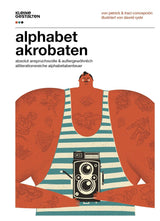 Alphabetakrobaten von Patrick und Traci Concepción_illustriert von Dawid Ryski_Kleine Gestalten_Buchcover