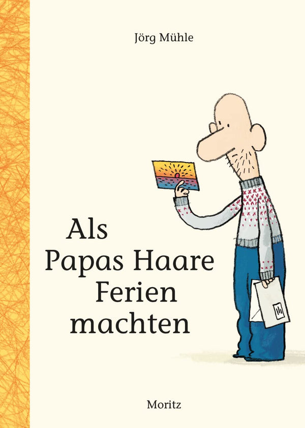 Als Papas Haare Ferien machten von Jörg Mühle_Moritz Verlag_Buchcover