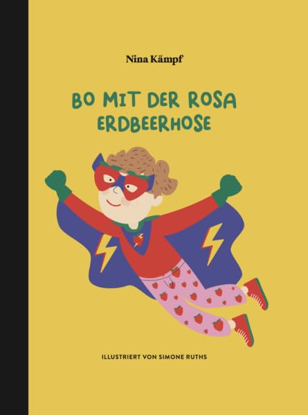 Bo mit der rosa Erdbeerhose von Nina Kämpf und Simone Ruths_Nina Kämpf Verlag_Buchcover
