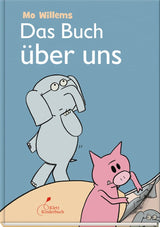 Das Buch über uns on Mo Willems_Klett Kinderbuch_Buchcover