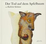 Der Tod auf dem Apfelbaum von Kathrin Schärer_atlantis Kinderbuch_Buchcover