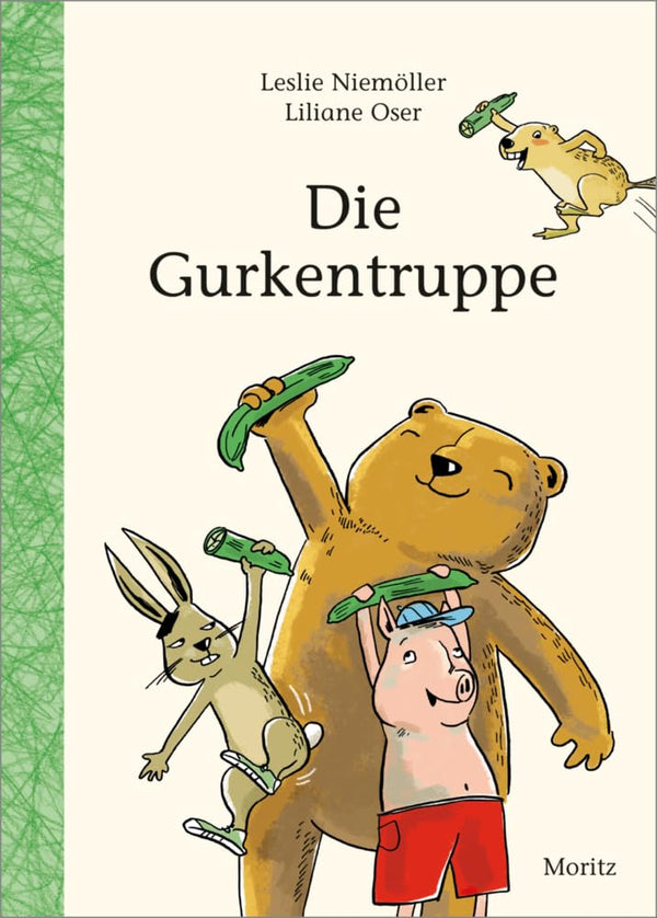 Die Gurkentruppe von Leslie Niemöller und Liliane Oser_Moritz Verlag_Buchcover