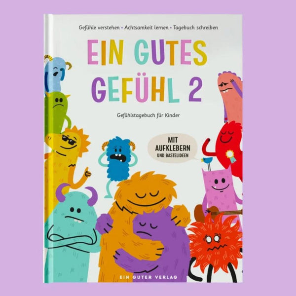 Ein gutes Gefühl 2 | Gefühlstagebuch für Kinder