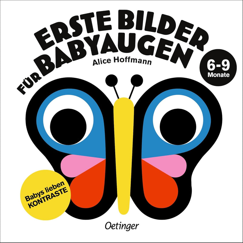 Erste Bilder für Babyaugen. 6-9 Monate von Alice Hoffmann_Oetinger Verlag_Buchcover