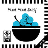 Food, Food, Baby: Kontrastreiches Faltbuch für Babys von Agnieszka Sawczyn_Baby Eye Verlag_Buchcover