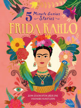 Frida Kahlo – 5 Minute Genius Stories (Deutsche Ausgabe)_Insel Verlag_Buchcover
