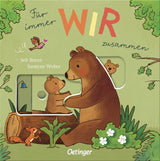 Für immer Wir zusammen von Seb Braun und Susanne Weber_Oetinger Verlag_Buchcover