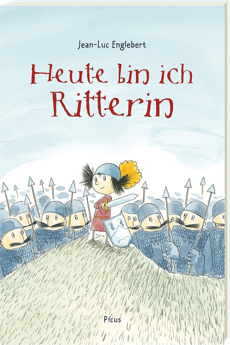 Heute bin ich Ritterin von Jean-Luc Englebert_Picus Verlag_Buchcover