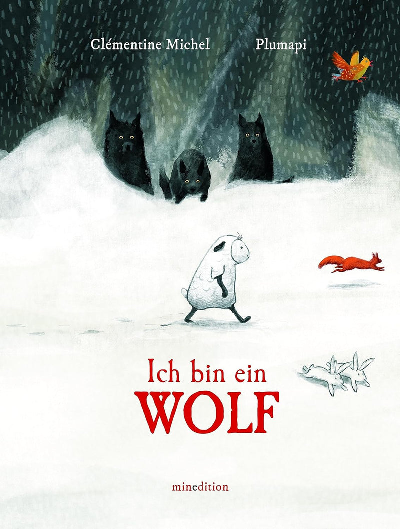 Ich bin ein Wolf von Clßementine Michel und Plumapi_minedition_Buchcover