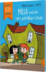 Kleine Lesehelden: Milla und die sehr gefräßige Schule von Ralph Caspers und Ulf K._Thienemann Verlag_Buchcover