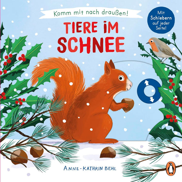 Komm mit nach draußen! Tiere im Schnee von anne-Kathrin Behl_Buchcover