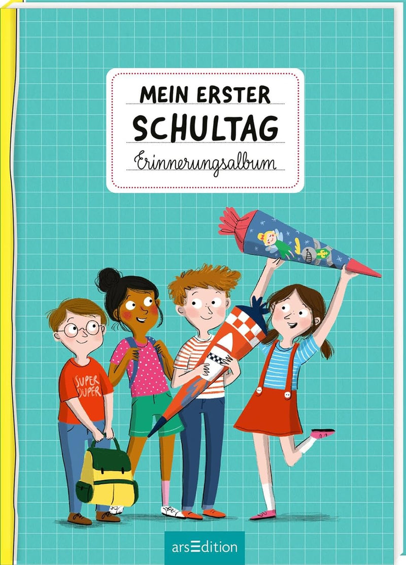 Mein erster Schultag. Erinnerungsalbum von Anne-Kathrin Behl_arsedition_Buchcover