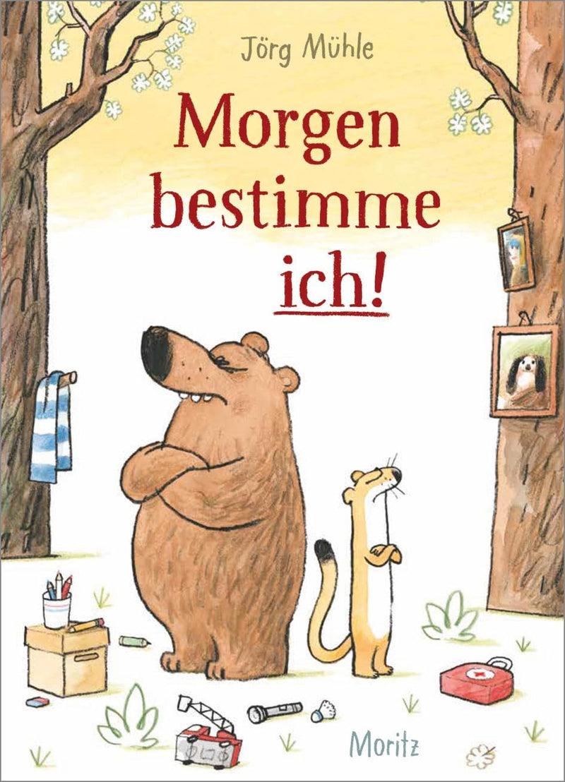 Morgen bestimme ich! von Jorg Mühle_Moritz Verlag_Buchcover