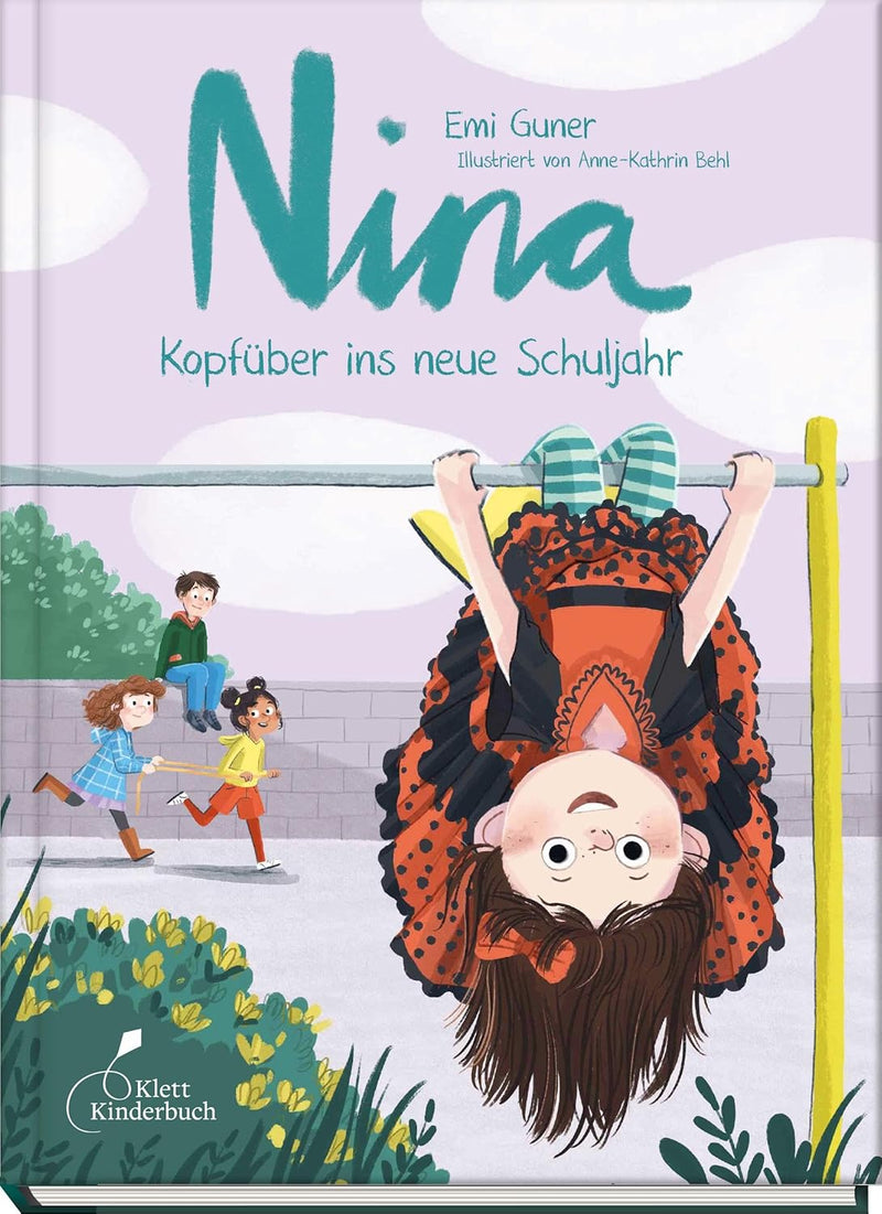 Nina - Kopfüber ins neue Schuljahr von Emi Guner & Anne-Kathrin Behl_Klett Kinderbuch_Buchcover