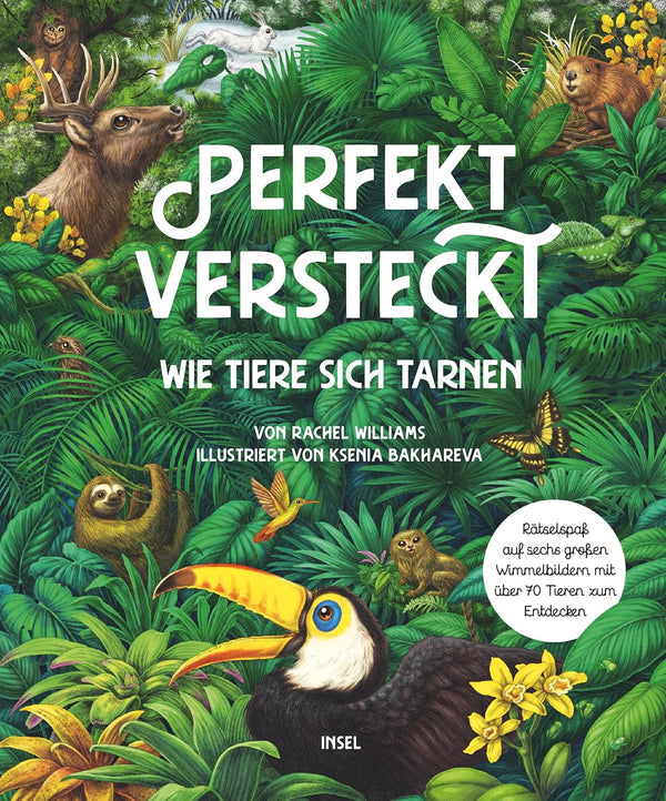 Perfekt versteckt. Wie Tiere sich tarnen von Rachel Williams und Ksenia Bakhareva_Insel Verlag_Buchcover