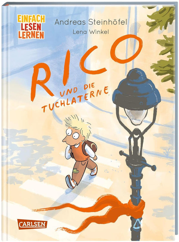 Rico und die Tuchlaterne von Andreas Steinhöfel und Lena Winkel_Carlsen Verlag_Buchcover