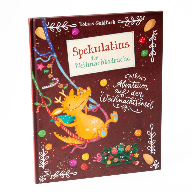 Spekulatius, der Weihnachtsdrache. Abenteuer auf der Weihnachtsinsel von Tobias Goldfarb_Schneiderbuch Verlag_Buch stehend