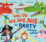 Wen du nie, nie, nie zur Party einladen solltest von Clare Helen Welsh und Anne-Kathrin Behl_EMF Verlag_Buchcover