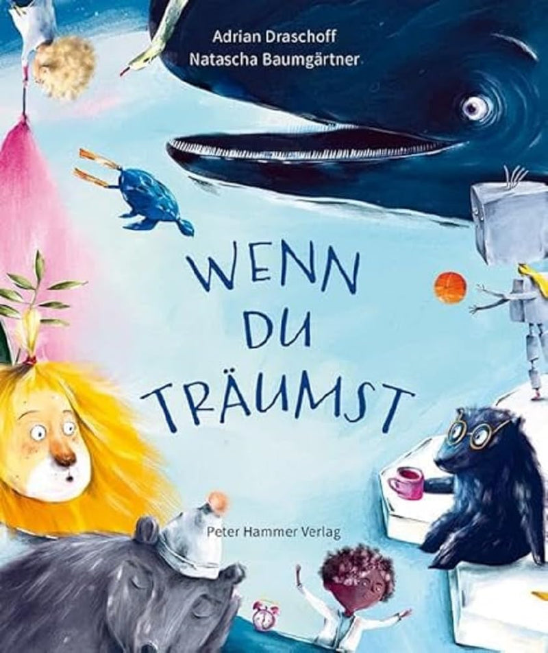 Wenn Du träumst von Adrian Draschoff und Natascha Baumgärtner_Peter Hammer Verlag_Buchcover