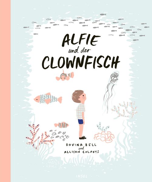 Buch Alfie und der Clownfisch von Davina Bell und Allison Colpoys_Insel Verlag_Buchcover