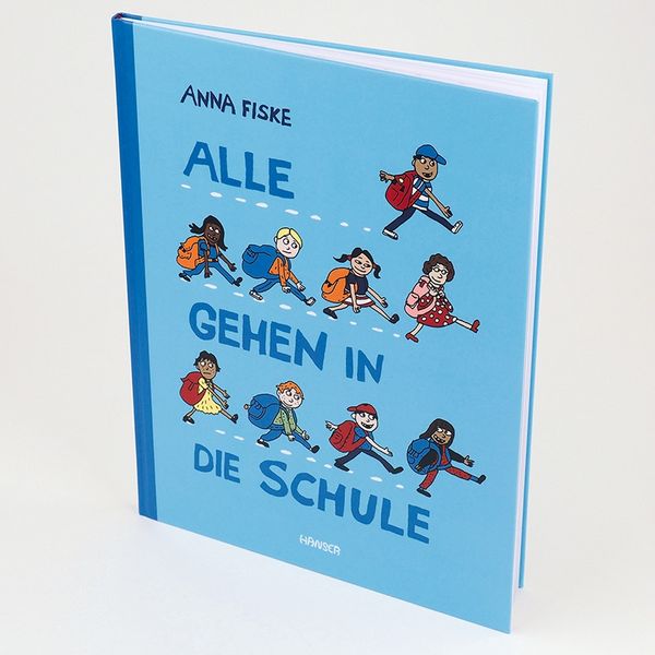 Buch Alle gehen in die Schule von Anna Fiske_Hanser Verlag_stehend