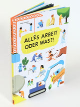 Buch Alles Arbeit oder was?! von Mieke Scheier_Beltz & Gelberg_Buch stehend