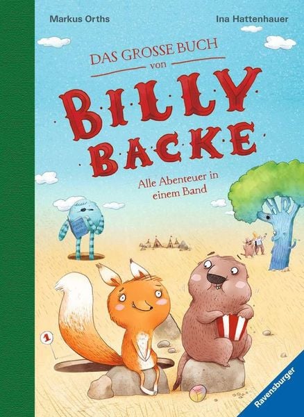 Buch Das große Buch von Billy Backe von Markus Orths und Ina Hattenhauer_Ravensburger Verlag_Buchcover