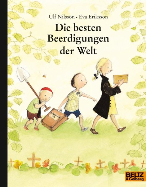 Buch "Die besten Beerdigungen der Welt" von Ulf Nilsson und Eva Eriksson_Betz & Gelberg_Buchcover