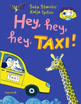 Bilderbuch "Hey, hey, hey, Taxi!" von Saša Stanišić und Katja Spitzer_mairisch Verlag_Buchcover
