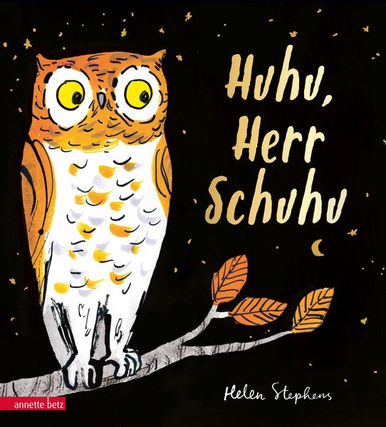 Bilderbuch "Huhu, Herr Schuhu" von Helen Stephens_annette betz Verlag_Buchcover