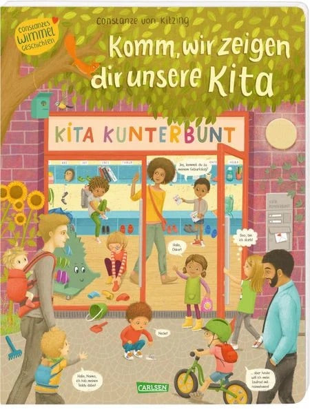 Wimmelbuch "Komm, wir zeigen dir unsere Kita" von Constanze von Kitzing_Carlsen Verlag_Buchcover