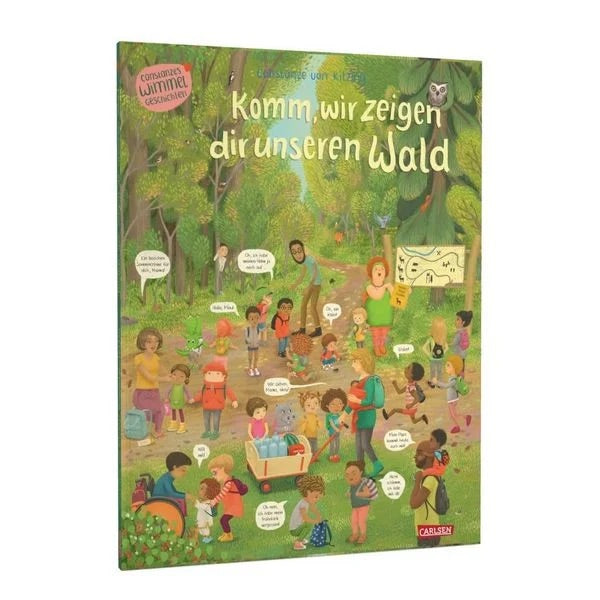 Wimmelbuch "Komm, wir zeigen dir unseren Wald" von Constanze von Kitzing_Carlsen Verlag_Buch stehend
