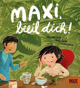 Pappbilderbuch "Maxi, beeil dich!" von Danielle Graf, Katja Seide und Günther Jakobs_Beltz & Gelberg_Buchcover