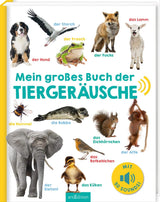 Soundbuch "Mein großes Buch der Tiergeräusche" von arsedition_Buchcover