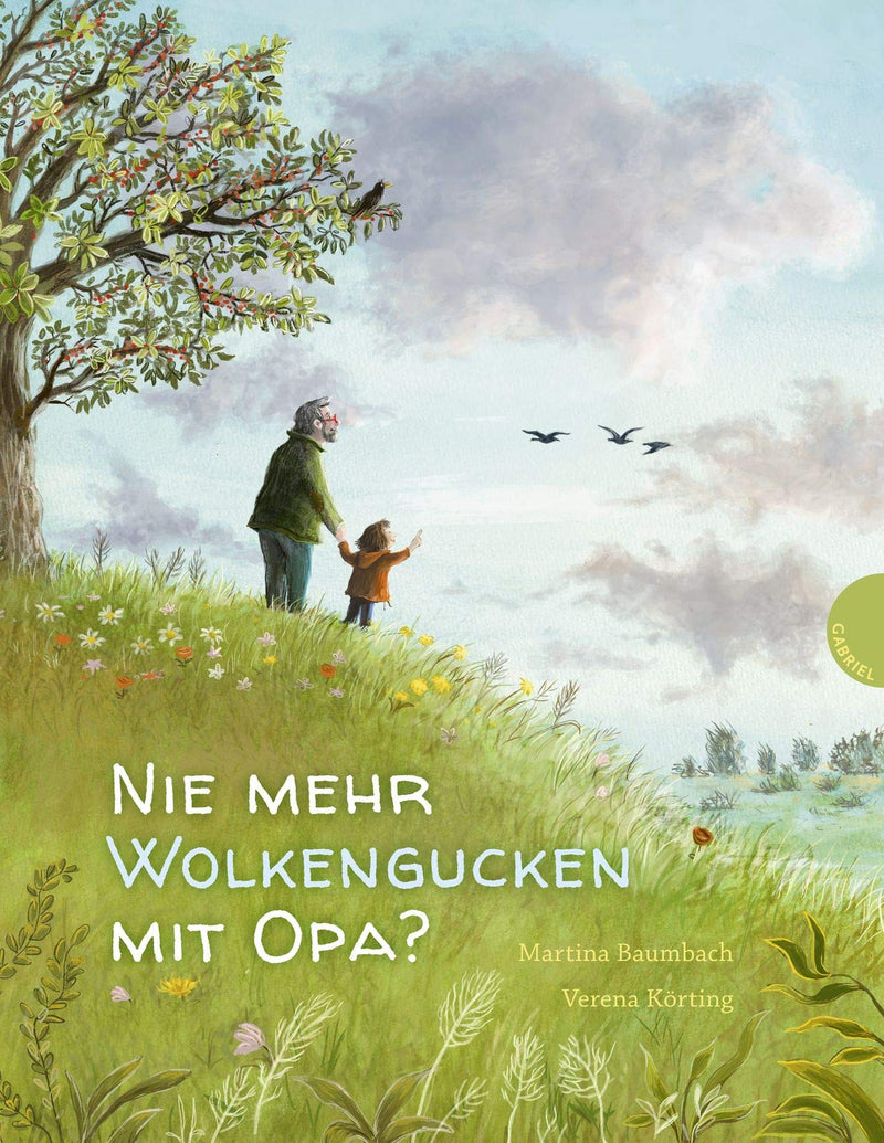 Bilderbuch "Nie mehr Wolkengucken mit Opa?" von Martina Baumbach und Verena Körting_Gabriel Verlag_Buchcover