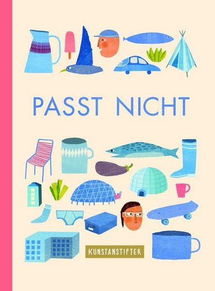 Bilderbuch "Passt nicht!" von Mieke Scheier_Kunstanstifter_Buchcover