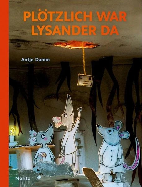 Bilderbuch "Plötzlich war Lysander da" von Antje Damm_Moritz Verlag_Buchcover