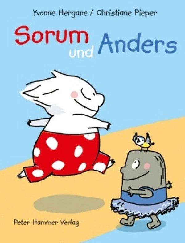 Pappbilderbuch "Sorum und Anders" von Yvonne Hergane und Christiane Pieper_Peter Hammer Verlag_Buchcover